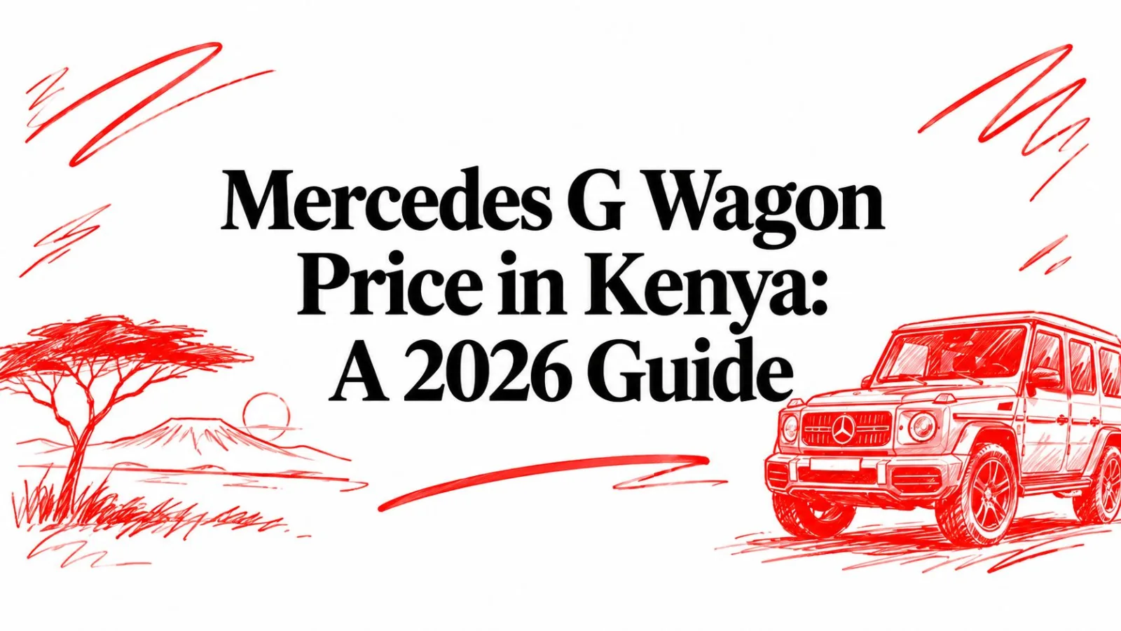 Mercedes G Wagon Price in Kenya: A 2026 Guide